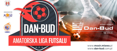 Rusza Dan-Bud Amatorska Liga Futsalu