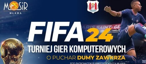 Turniej w FIFA „O PUCHAR DUMY ZAWKRZA”
